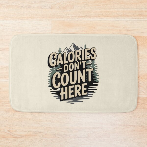 Item preview, Calories Don’t Count Here Hiking designed and sold by Ink Magic.