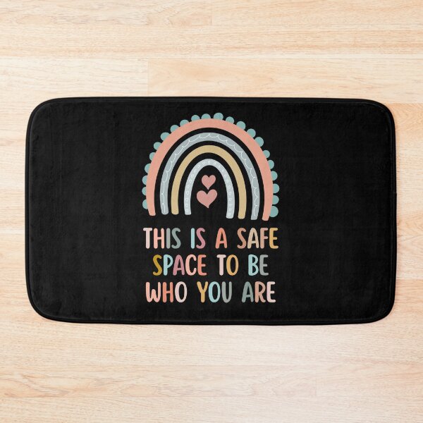 Item preview, This is a Safe Space To Be Who You Are designed and sold by Dondonmart.