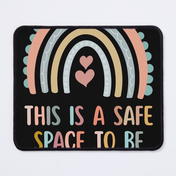 Item preview, This is a Safe Space To Be Who You Are designed and sold by Dondonmart.