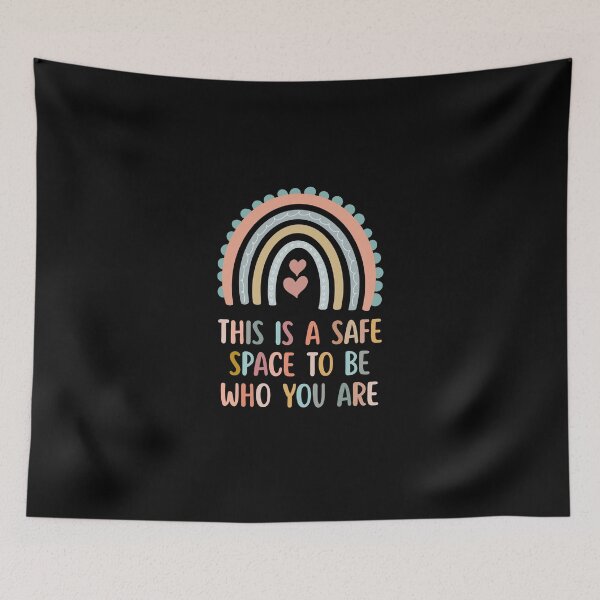 Item preview, This is a Safe Space To Be Who You Are designed and sold by Dondonmart.