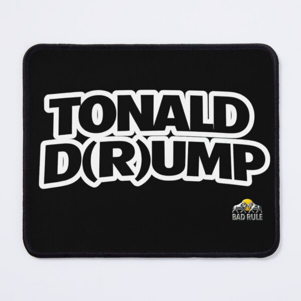 Item preview, Funny Tonald Drump Parody Typography designed and sold by NOMISKISAW.