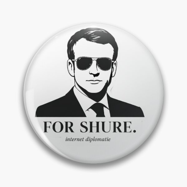 Item preview, For Shure - Internet diplomacy designed and sold by InternetMemeStore.