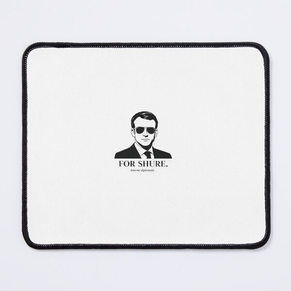 Item preview, For Shure - Internet diplomacy designed and sold by InternetMemeStore.