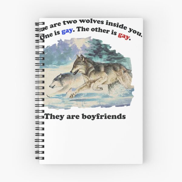 Item preview, There Are Two Wolves Inside You One Is Gay The Other Is Gay They Are Boyfriends designed and sold by RDGNR.