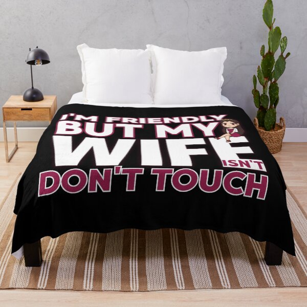 Item preview, I’m Friendly But My Wife Isn’t Don't Touch | Pink Accent Funny Marriage designed and sold by PROPera-design.