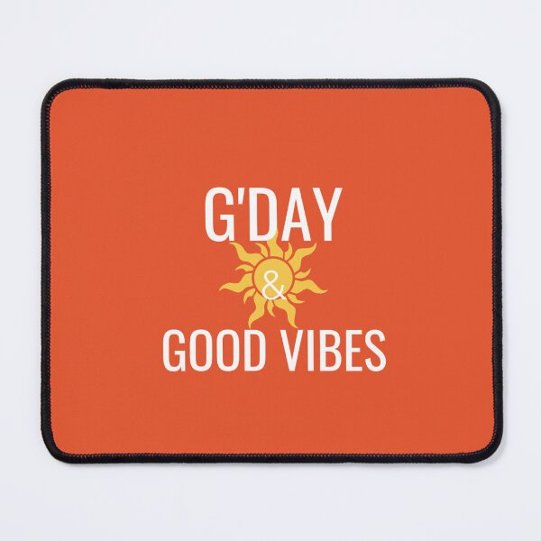 Item preview, G'Day And Good Vibes Funny Australian Quote Gift designed and sold by VoidAndVibe.