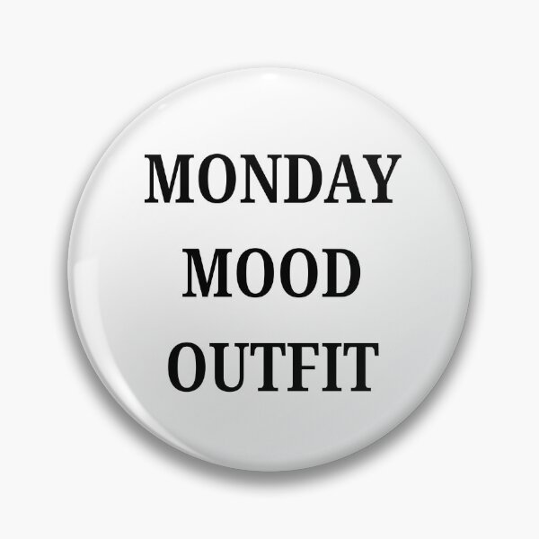 Item preview, Monday Mood Outfit funny Text Design designed and sold by BlondeBalance.