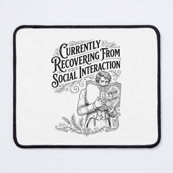 Item preview, Currently Recovering From Social Interaction Vintage Pride And Prejudice designed and sold by Fenay Designs.