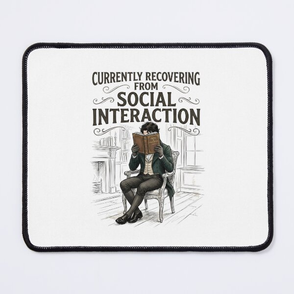 Item preview, Currently Recovering From Social Interaction Reader Pride And Prejudice designed and sold by Fenay Designs.