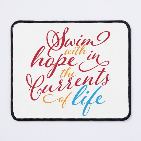 Item preview, "Swim with hope, in the current of life" graphic text illustration. designed and sold by Art-Horizon.