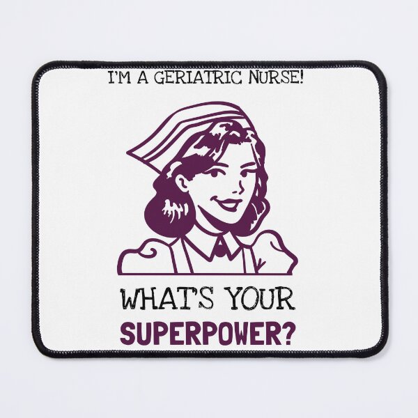 Item preview, I'm A Geriatric Nurse What's Your Superpower? designed and sold by LegendElite.