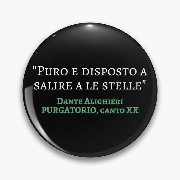 Item preview, Dante Alighieri Quote Purgatorio Canto XXXIII - Salire a le stelle designed and sold by Lemon Pepper.