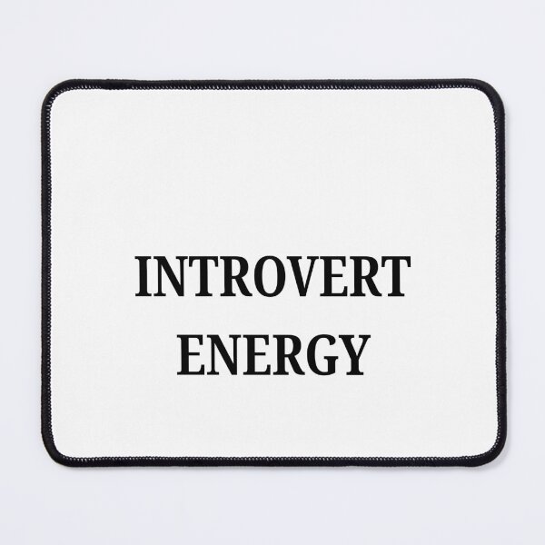 Item preview, Introvert Energy Minimalist Text designed and sold by BlondeBalance.