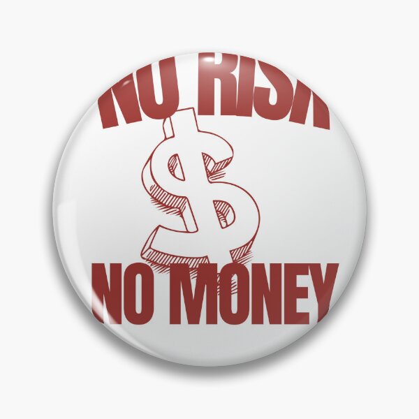 Item preview, No Risk No Money designed and sold by xpowerdz.