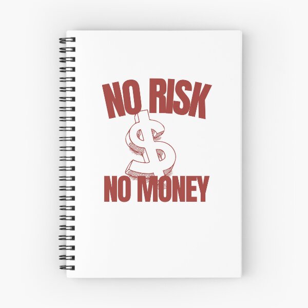 Item preview, No Risk No Money designed and sold by xpowerdz.