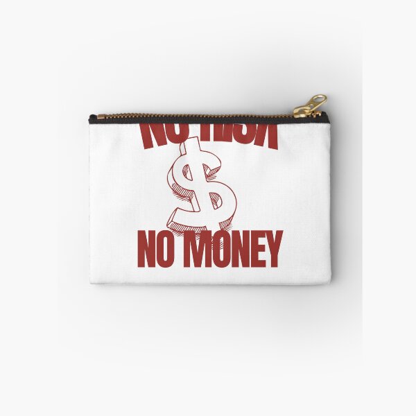 Item preview, No Risk No Money designed and sold by xpowerdz.