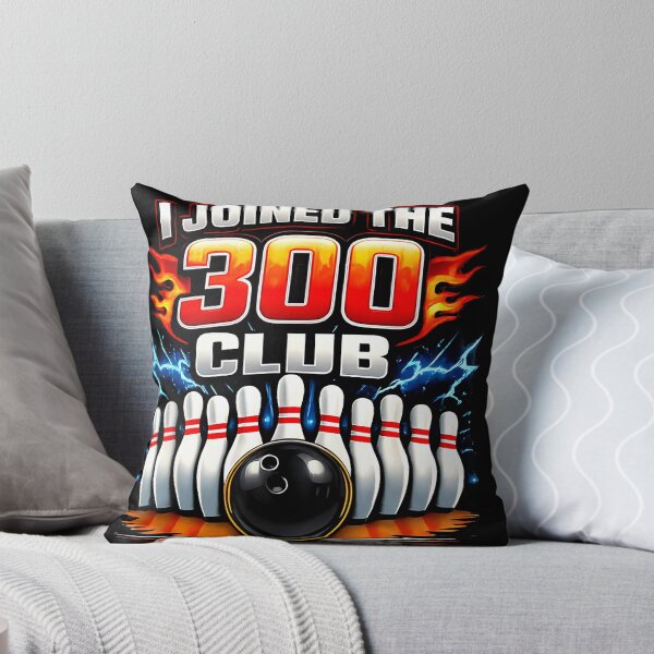 Item preview, I Joined The 300 Club Ten Pins Still Standing Club Funny Bowling designed and sold by RDGNR.