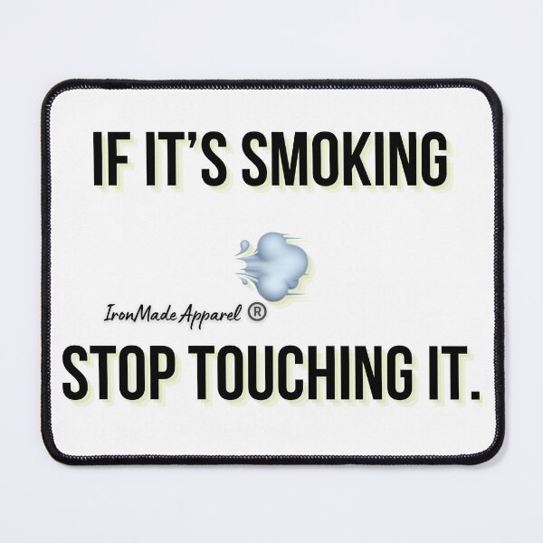 Item preview, If It’s Smoking, Stop Touching It – Funny Electrician T-Shirt | Bold Electrical Safety Humor Tee designed and sold by IronMade Apparel.