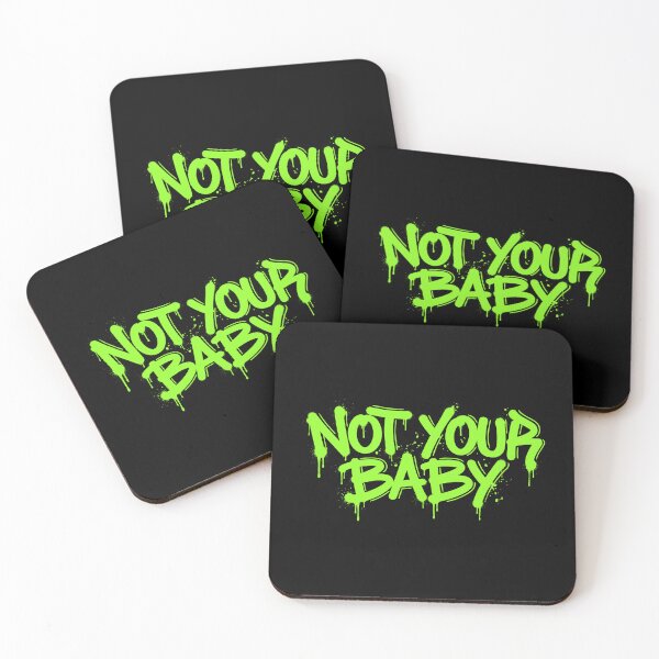 Item preview, Not Your Baby – Poison Green Neon Graffiti Street Art Slogan designed and sold by Fuechse.