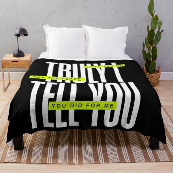 Item preview, Truly I Tell You What You Do For The Least You Did For Me designed and sold by RDGNR.