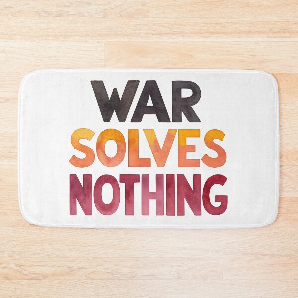 Item preview, War solves nothing designed and sold by nimmitrends.