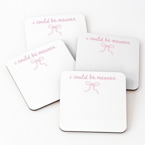 Item preview, I Could Be Meaner Coquette designed and sold by krystalRomanart.
