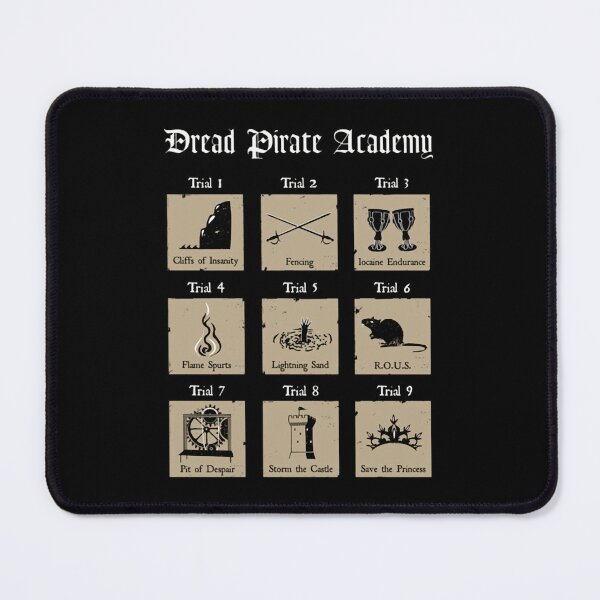 Item preview, Dread Pirate Academy Cliffs Of Insanity Fencing Iocaine Endurance Flame Spurts Lighting Sand Rous Pit Of Despair Storm The Castle Save The Princess designed and sold by Ghanikhan.