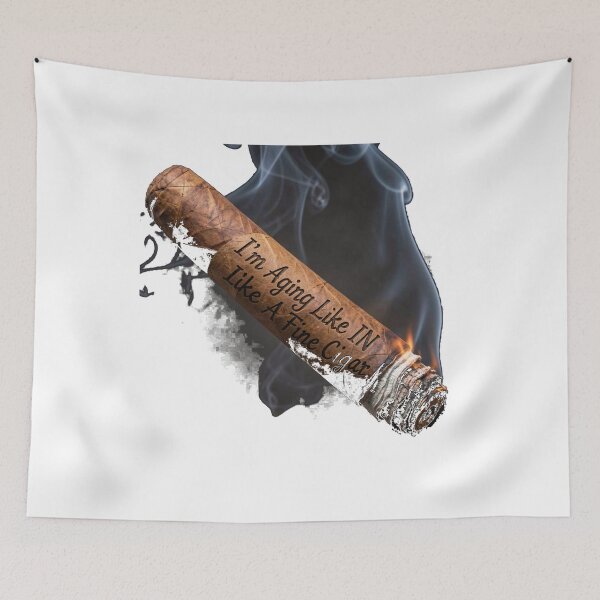 Item preview, I'm Aging Like A Fine Cigar designed and sold by Jusiasw.