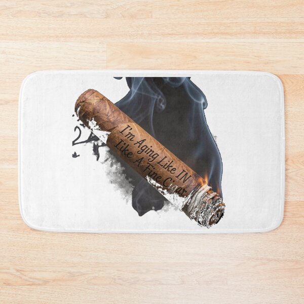Item preview, I'm Aging Like A Fine Cigar designed and sold by Jusiasw.