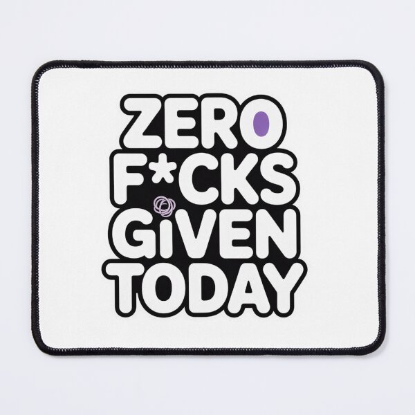 Item preview, Zero F*cks Given Today ? – Sassy Quote Tee designed and sold by Ashley critters.