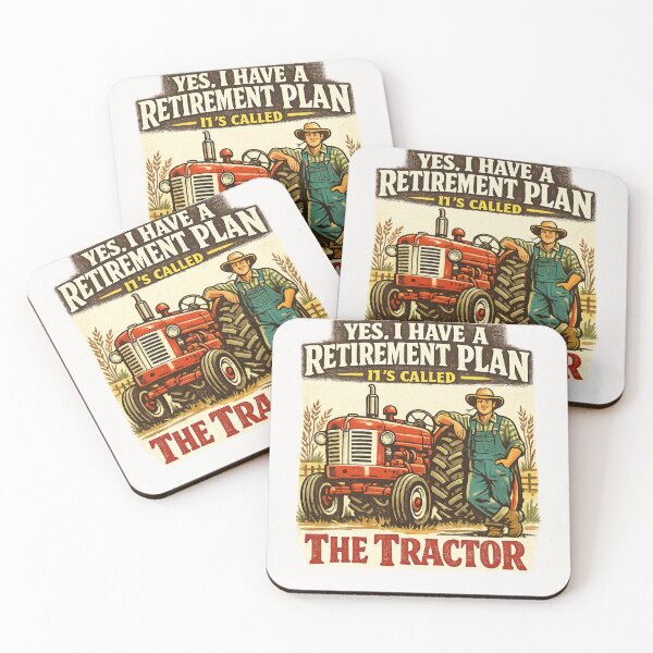 Item preview, Yes. I Have A Retirement Plan It's Called The Tractor Farmer Agriculture Retirement designed and sold by Pawsome Quotes.