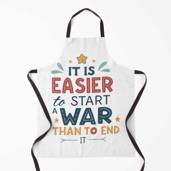 Item preview, It's easier to start war than to end it designed and sold by nimmitrends.