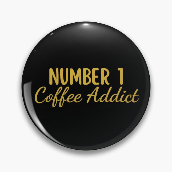 Item preview, Number 1 Coffee Addict (G) designed and sold by DixieGirlStudio.