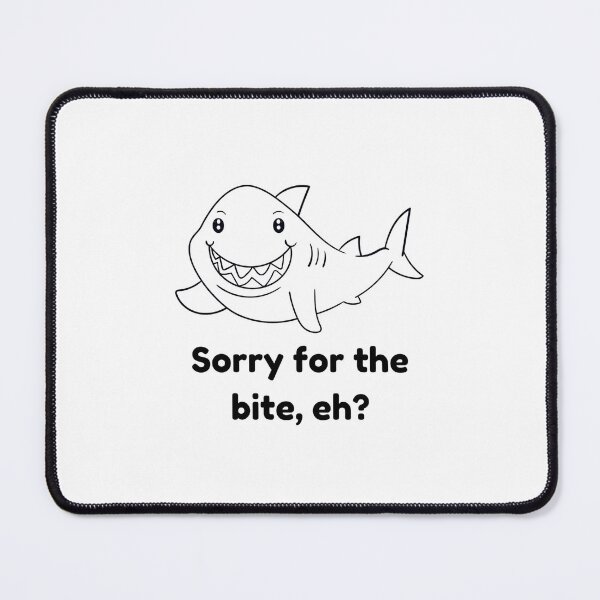 Item preview, Sorry for the Bite Eh? – Black & White Canadian Shark designed and sold by FatiZara.