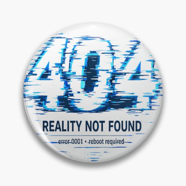Item preview, 404 Reality Not Found – Glitch Aesthetic Cyber Meme  designed and sold by NAJURE.