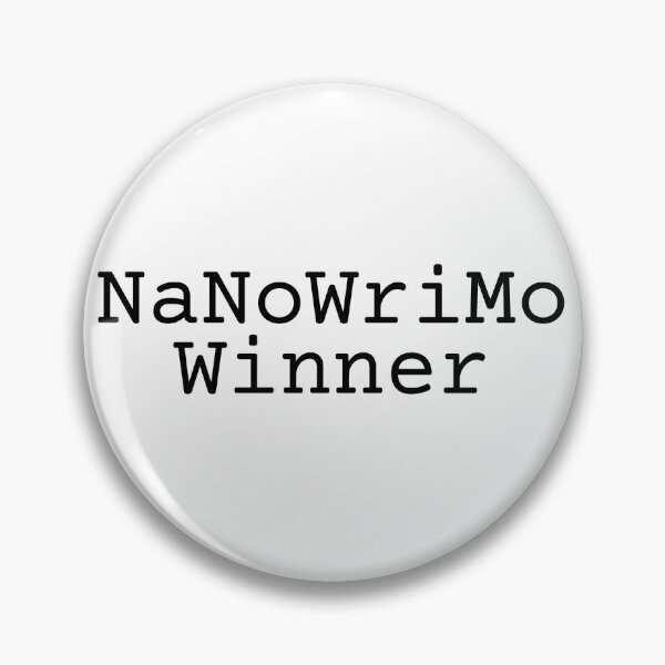 Item preview, NaNoWriMo Winner (black text) designed and sold by EpicEndeavours.