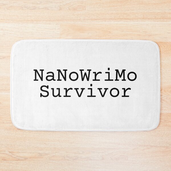 Item preview, NaNoWriMo Survivor (black text) designed and sold by EpicEndeavours.