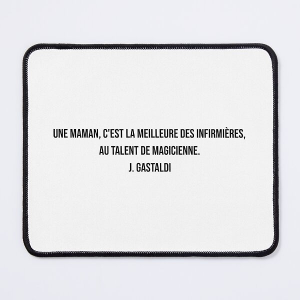 Item preview, Une maman, c'est la meilleure des infirmières, au talent de magicienne. Jean Gastaldi designed and sold by LiteraryQuotes.