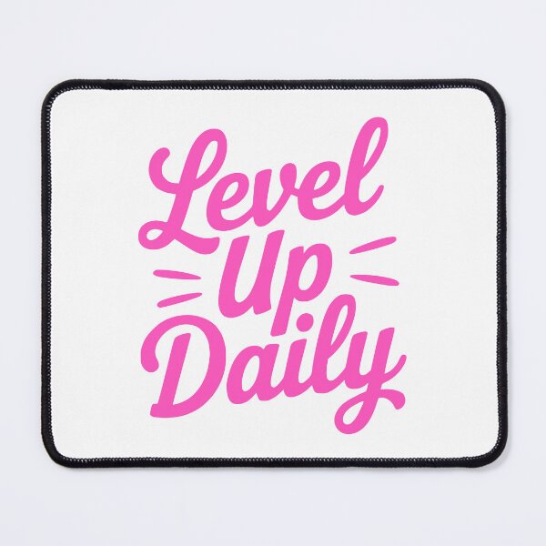 Item preview, Level Up Daily! Motivational Hustle Quote designed and sold by PMCreative.