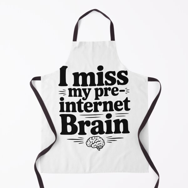 Item preview, I Miss my Pre-Internet Brain designed and sold by Frank Ring.