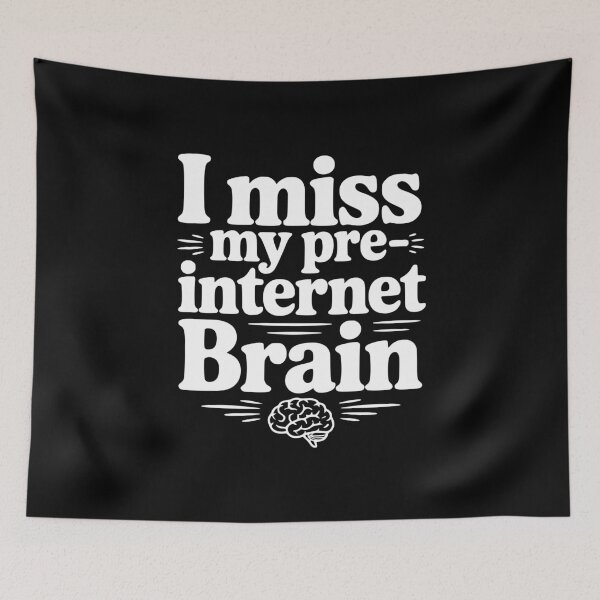 Item preview, I Miss my Pre-Internet Brain designed and sold by Frank Ring.