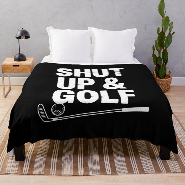 Item preview, Shut Up & Golf designed and sold by Frank Ring.