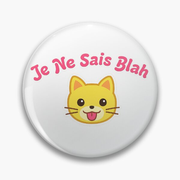 Item preview, Je Ne Sais Blah designed and sold by gahteeriffico.