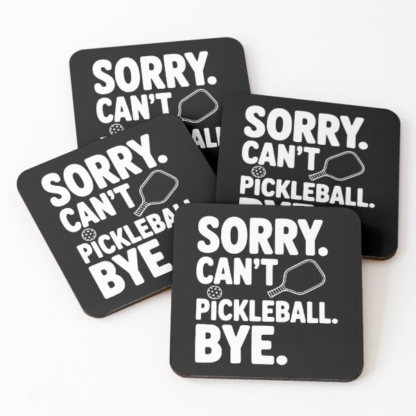 Item preview, Sorry. Can't. Pickleball. Bye. designed and sold by Frank Ring.