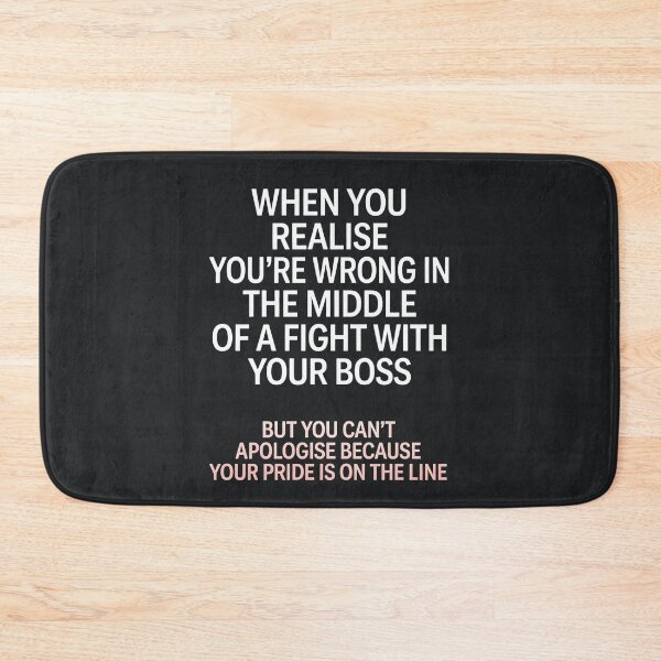 Item preview, Workplace Humor – Relatable Boss Argument Funny Quote designed and sold by Taans-Creation.
