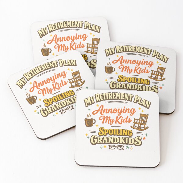 Item preview, My Retirement Plan Annoying My Kids Spoiling Grandkids Retirement Grandparents Humor designed and sold by Pawsome Quotes.