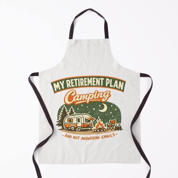 Item preview, My Retirement Plan Camping And Not Answering Emails Retiree Camper Life designed and sold by Pawsome Quotes.