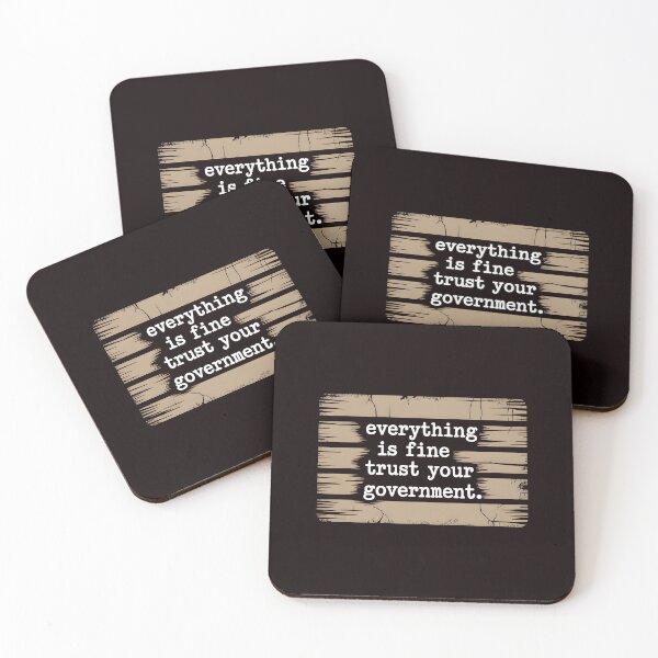 Item preview, Everything Is Fine Trust Your Government Political – Cynical Sarcastic Social Commentary designed and sold by Redgiant87x.