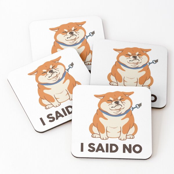 Item preview, I Said No Stubborn Shiba Inu Dog Meme designed and sold by Petzzz.