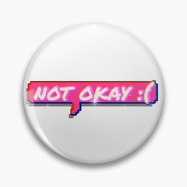 Item preview, Not Okay :( designed and sold by CGMdrawing.